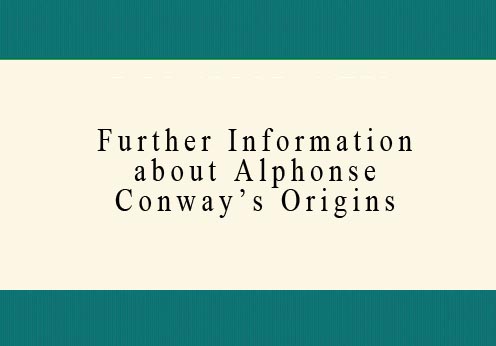 Oscariana: Further Information about Alphonse Conway's Origins.