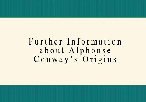 Oscariana: Further Information about Alphonse Conway's Origins.